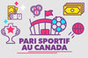 Pari Sportif au Canada