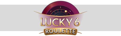 Nouveau Jeu Lucky 6 Roulette™